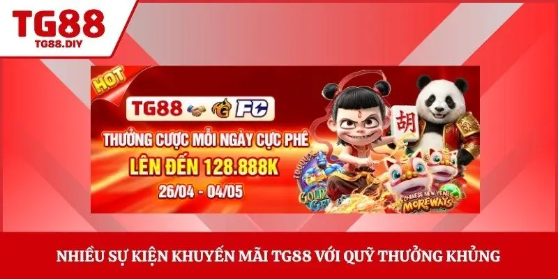 Nhiều sự kiện khuyến mãi TG88 với quỹ thưởng khủng 